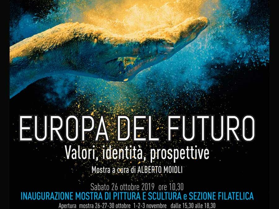 Mostra “Europa del futuro. Valori, identità, prospettive” Palazzo Terragni 2019