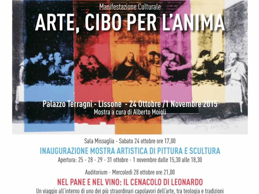 Mostra “Arte, cibo per anima” Palazzo Terragni 2015